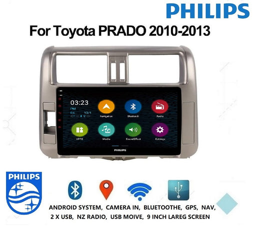PHILIPS - TOYOTA PRADO 150   OEM 9 Inch  GPS NAV ANDROID STEREO - BT - Camera in